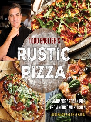 Todd English's Rustic Pizza - ebook